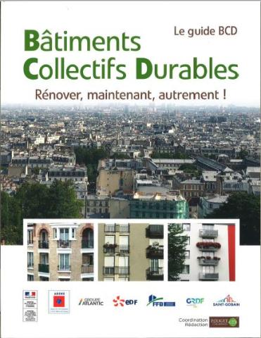 Guide BCD : Bâtiments Collectifs Durables