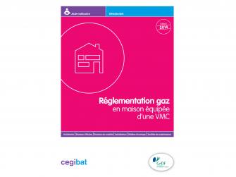 Aide-mémoire Réglementation gaz maison équipée d'une VMC